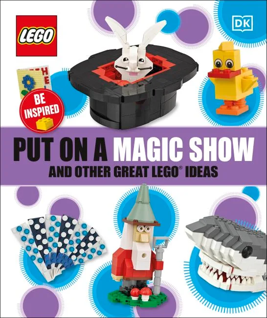 LEGO 9780241484630-1 Put on a Magic Show and Other Great LEGO Ideas