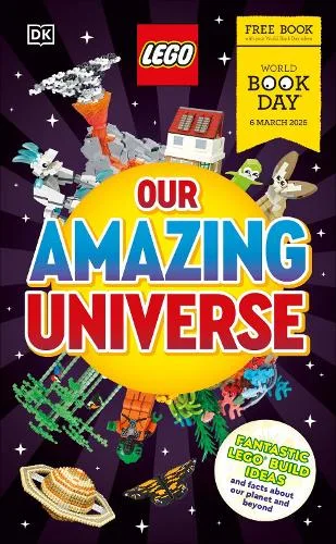 LEGO 9780241740859-1 Our Amazing Universe: Fantastic Building Ideas and Facts About Our Universe