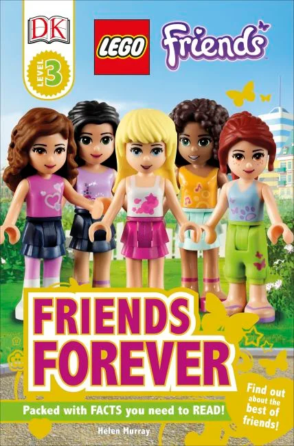 LEGO 9780756693824-1 DK Readers Level 3: Friends: Friends Forever