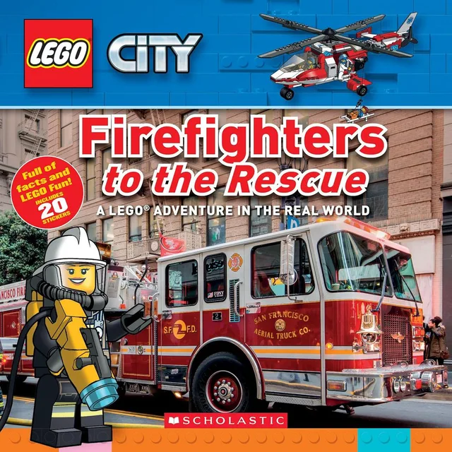 LEGO 9781338283440-1 City: Firefighters to the Rescue: A LEGO Adventure in the Real World