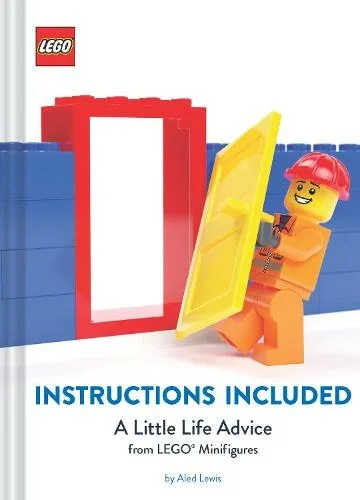 LEGO 9781452182308-1 Instructions Included: A Little Life Advice from LEGO Minifigures