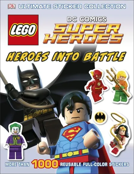 LEGO 9781465428462-1 DC Comics Super Heroes: Ultimate Sticker Collection: Heroes Into Battle