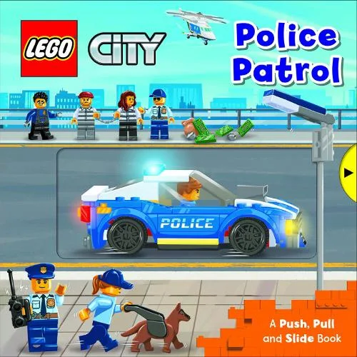 LEGO 9781529048353-1 City: Police Patrol: A Push, Pull and Slide Book