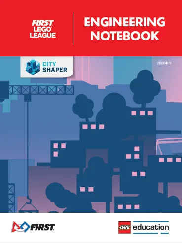 LEGO FLL2019-3 CITY SHAPER Engineering Notebook