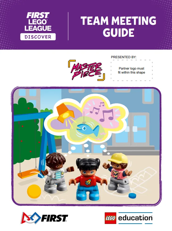 LEGO FLL2023-7 MASTERPIECE Team Meeting Guide (FLL Discover)