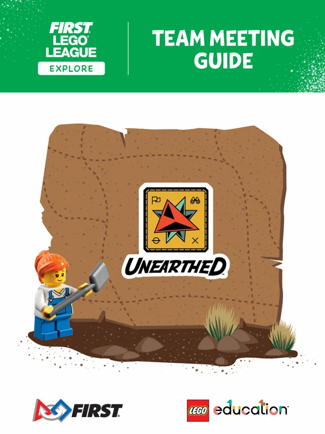 LEGO FLL2025-2 UNEARTHED Team Meeting Guide (FLL Explore)