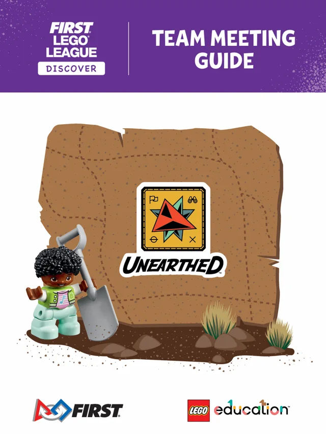 LEGO FLL2025-7 UNEARTHED Team Meeting Guide (FLL Discover)